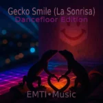 Gecko Smile (La Sonrisa) (Dancefloor Edition) cover