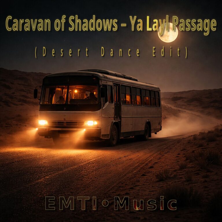 Caravan of Shadows – Ya Layl Passage (Desert Dance Edit) cover