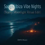 Sacred Ibiza Vibe Nights (Starry Moonlight Ritual Edit) cover